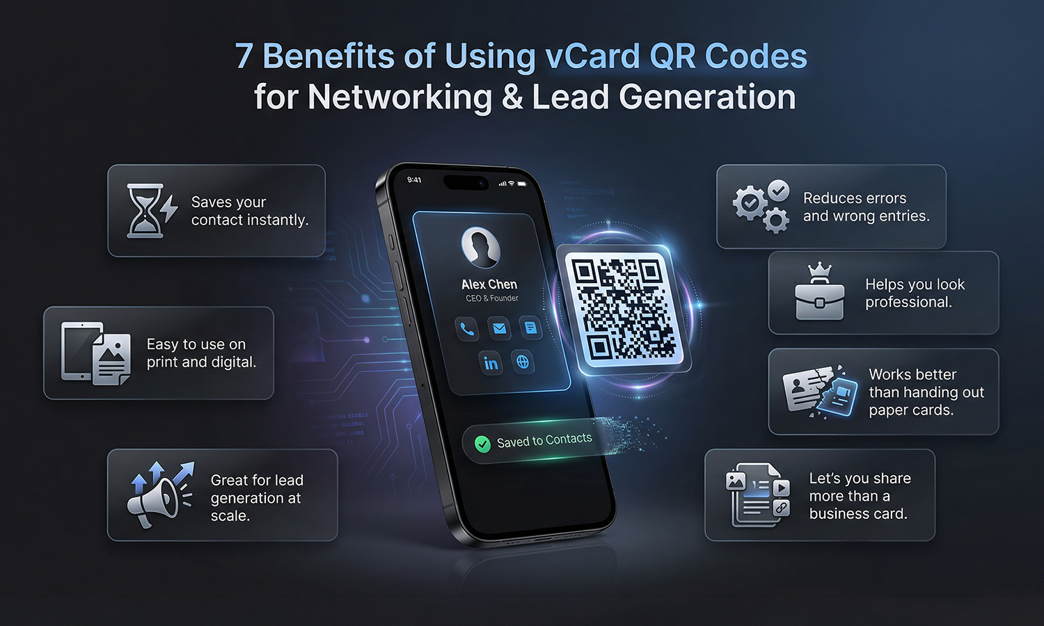 7 Benefits of Using vCard QR Codes for Networking and Lead Generation